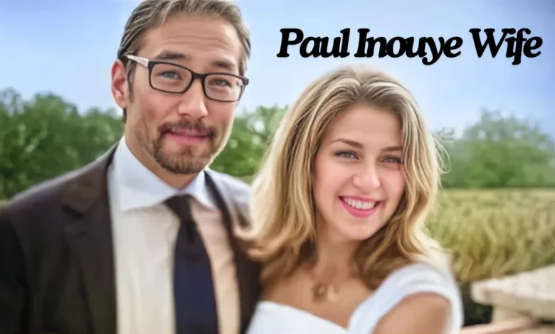 paul inouye wife