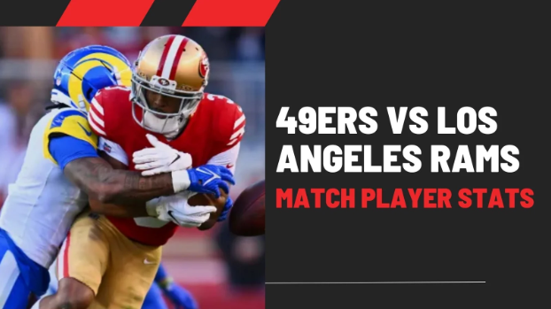 49ers vs los angeles rams match player stats